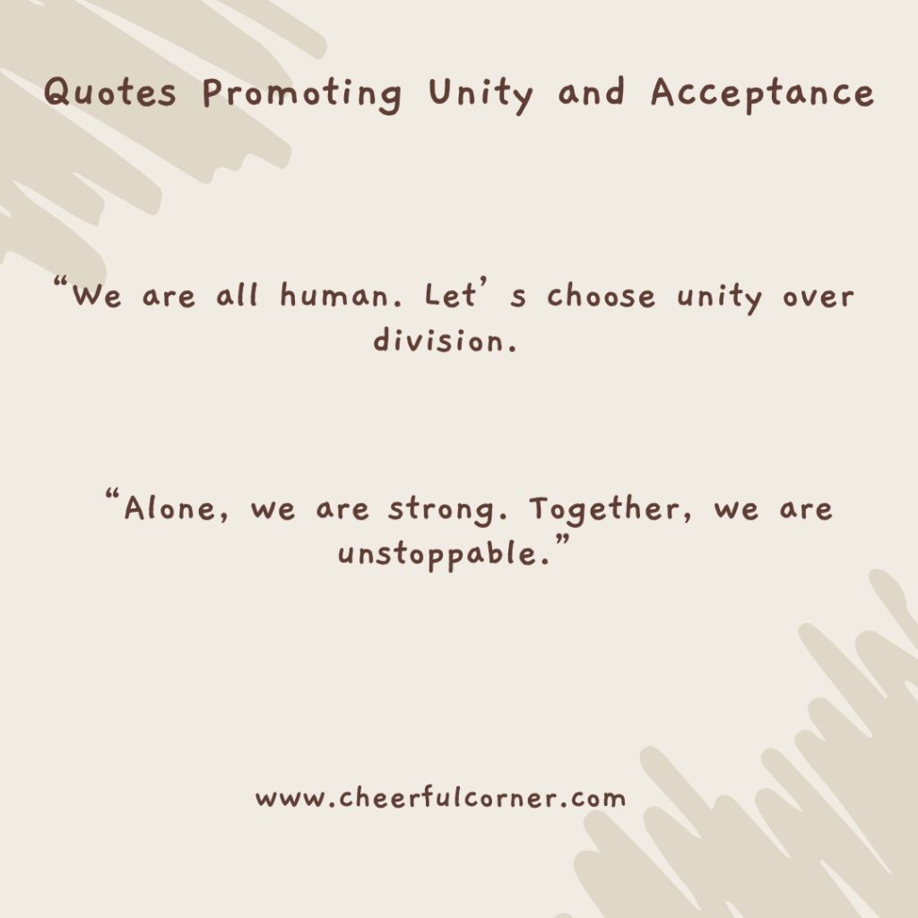 Quotes Promoting Unity and Acceptance