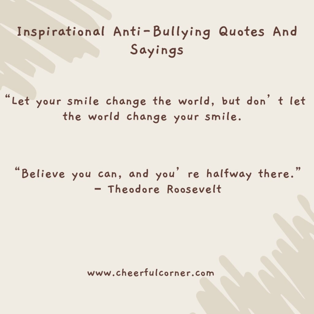 Inspirational Anti-Bullying Quotes And Sayings