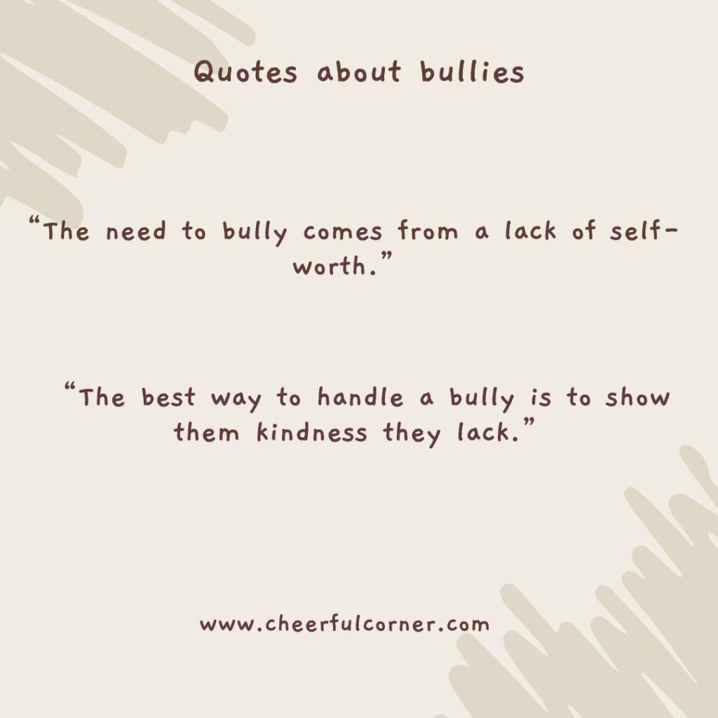 Quotes about bullies