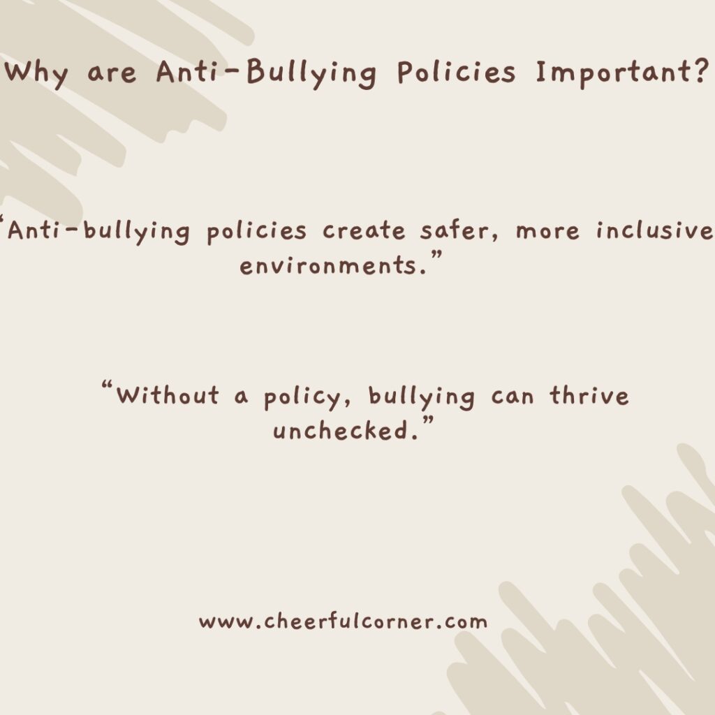 Why are Anti-Bullying Policies Important?