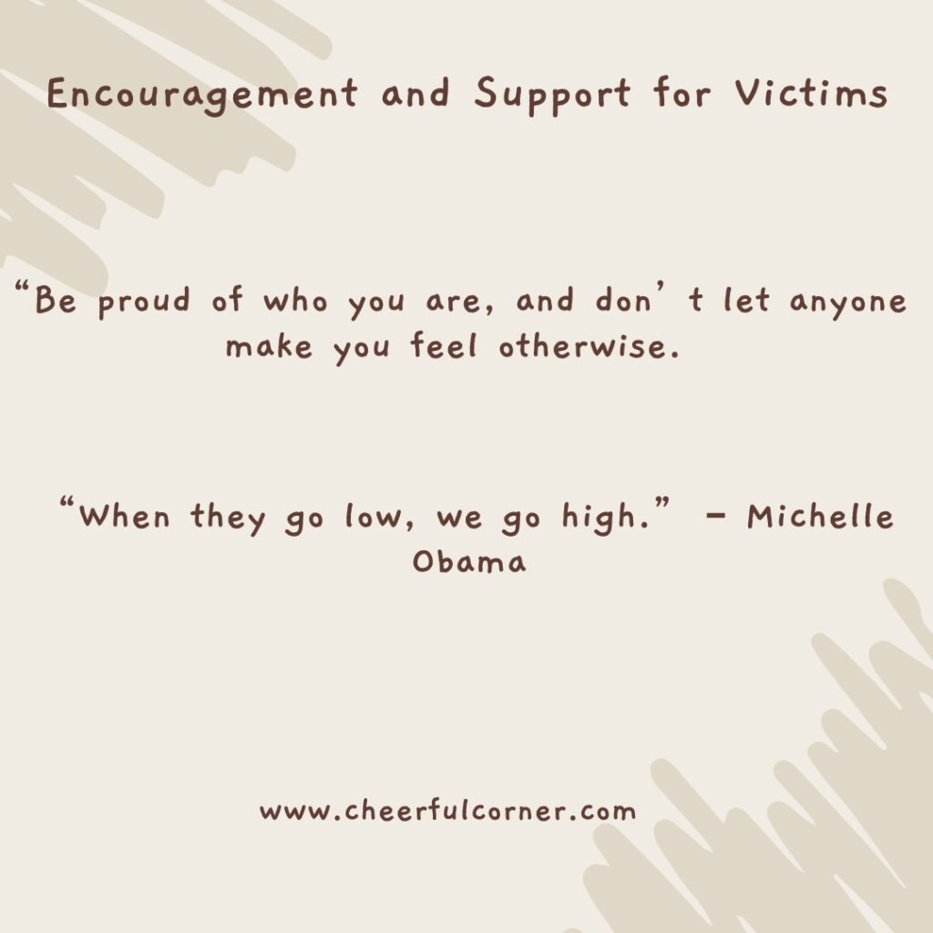 Encouragement and Support for Victims