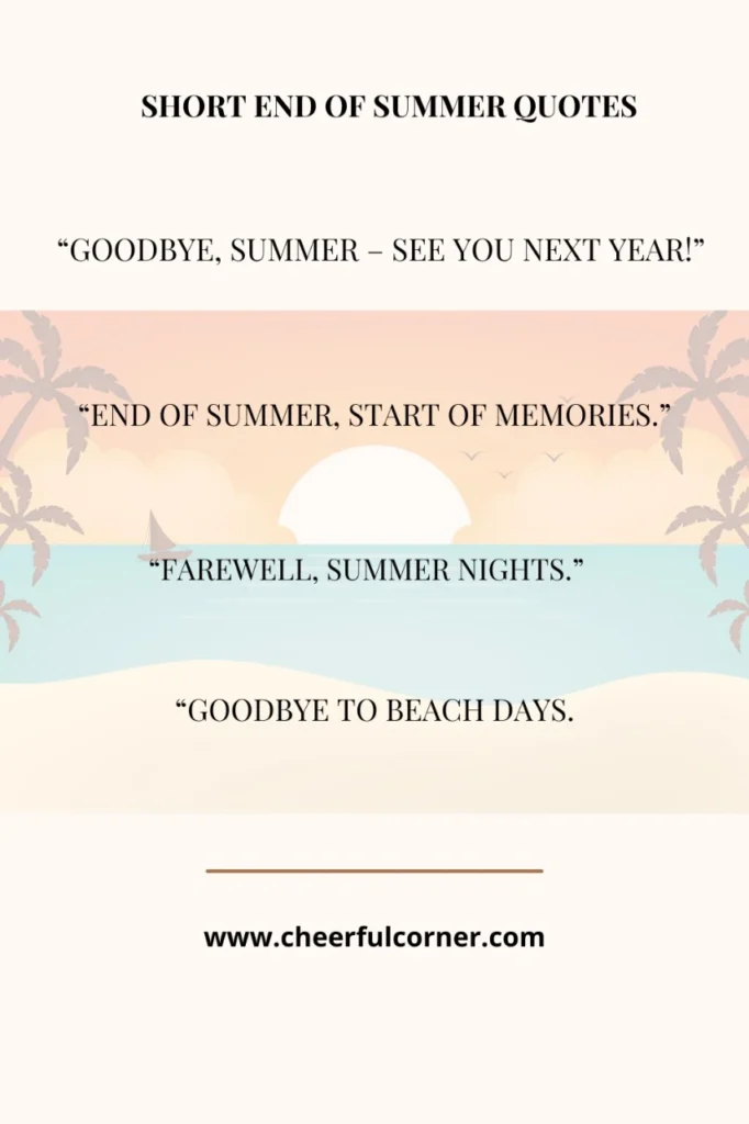 Short End Of Summer Quotes